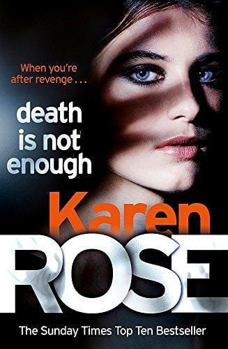 Death Is Not Enough by Rose, Karen