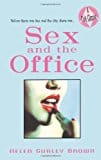Sex and the Office (Cult Classics) by Brown, Helen Gurley