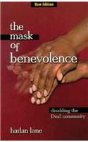 The Mask of Benevolence: Disabling the Deaf Community