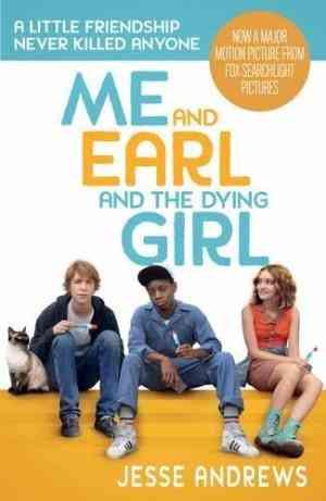 Me and Earl and the Dying Girl