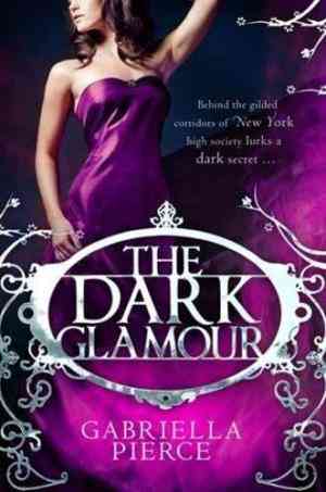 The Dark Glamour (666 Park Avenue, #2)