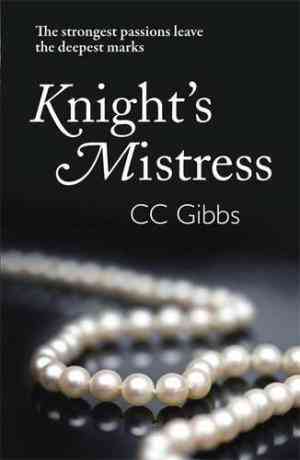 Knights Mistress (All or Nothing, #1)