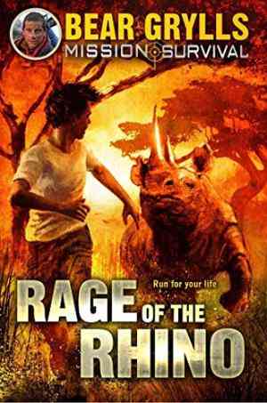 Bear Grylls Mission Survival 7 - Rage of the Rhino