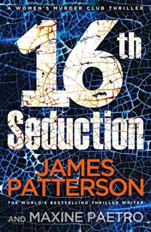 16th Seduction (Women's Murder Club #16)