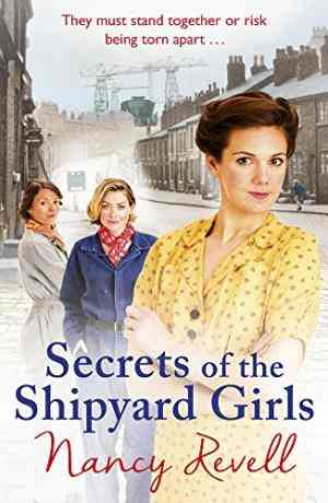 Secrets of the Shipyard Girls (Shipyard Girls, #3)