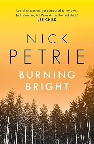 Burning Bright [Paperback] [Feb 08, 2018] Nick Petrie