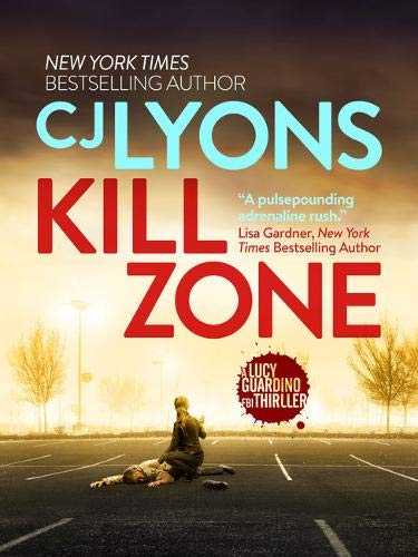 Kill Zone (Lucy Guardino FBI Thrillers)