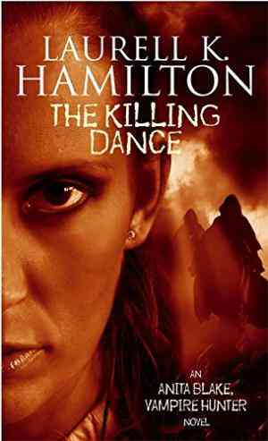 The Killing Dance (Anita Blake, Vampire Hunter, #6)