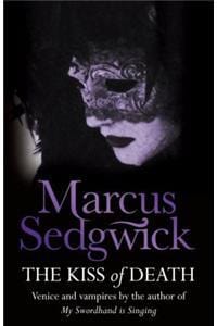 The Kiss of Death (My Swordhand is Singing, #2)