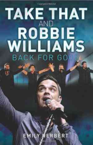 Take That and Robbie Williams: Back for Good