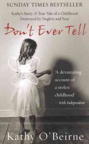 Don't Ever Tell: Kathy's Story