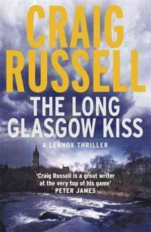 The Long Glasgow Kiss (Lennox, #2)