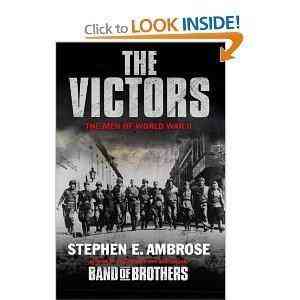 The Victors: The Men Of World War Ii