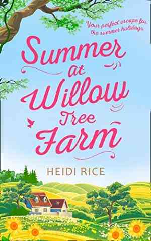 Summer at Willow Tree Farm