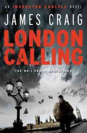 London Calling (Inspector Carlyle, #1)