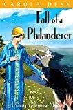 Fall of a Philanderer by Dunn, Carola