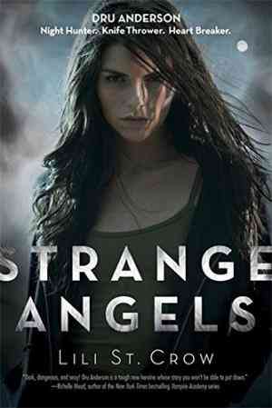 Strange Angels (Strange Angels, #1)