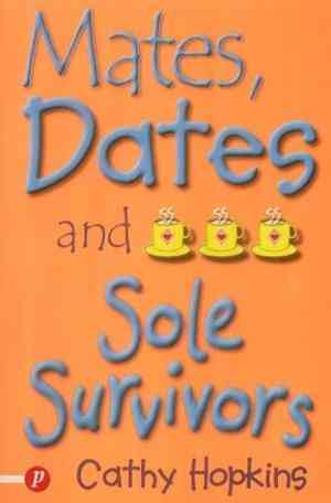 Mates, Dates and Sole Survivors (Mates, Dates, #5)