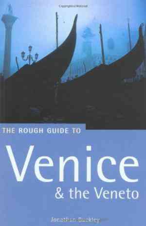 The Rough Guide To Venice And The Veneto (Rough Guide Venice)