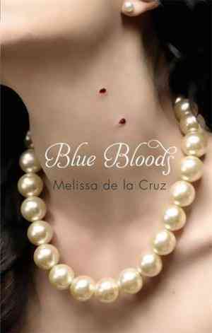 Blue Bloods (Blue Bloods, #1)