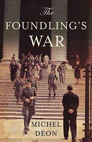 The Foundlingâ€™s War (The Foundling Boy, #2)