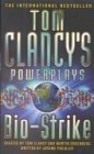 Bio-Strike (Tom Clancy's Power Plays, #4)