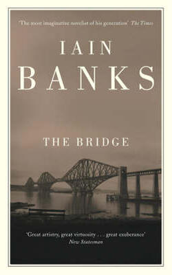 The Bridge by Iain Banks
