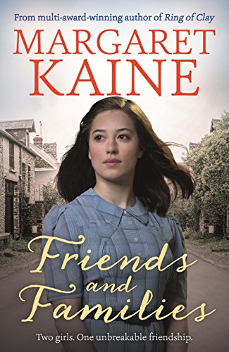 Friends and Families by Kaine, Margaret