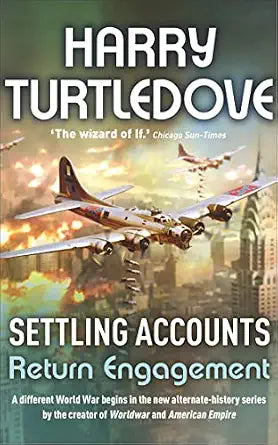 Return Engagement (Settling Accounts, #1)