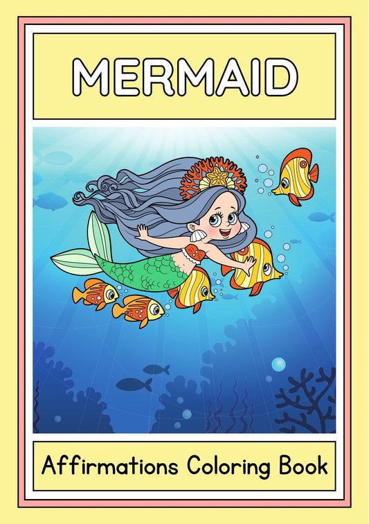 Positive Self-Love Affirmations with Cute Mermaids to Build Confidence, Creativity & Mindfulness (Ages 4–10)