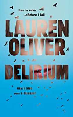Delirium (Delirium, #1)