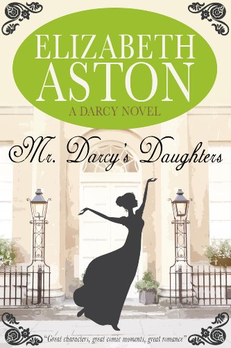 Mr. Darcy's Daughters (Darcy #1)