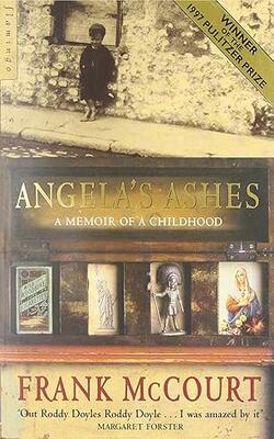 Angela's Ashes: A Memoir of a Childhood