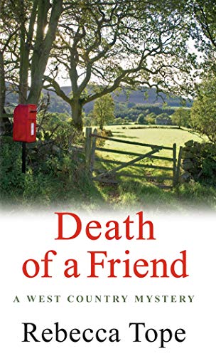 Death of a Friend (West Country Mysteries, 3)