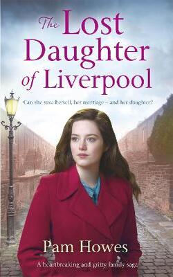 The Lost Daughter of Liverpool (Mersey Trilogy)