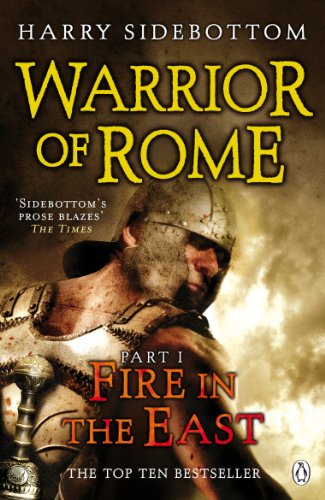 Fire in the East (Warrior of Rome, #1)