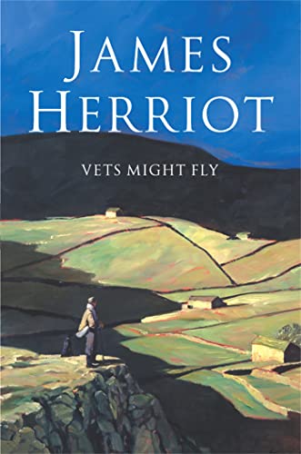 Vets Might Fly (All Creatures Great and Small, #5)
