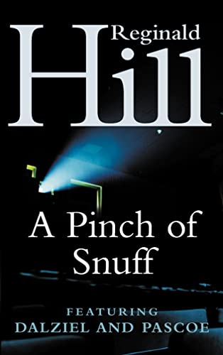 A Pinch Of Snuff (Dalziel & Pascoe, #5)