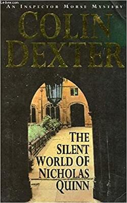 The Silent World of Nicholas Quinn (Inspector Morse, #3)