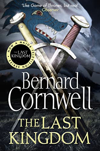 The Last Kingdom (The Saxon Stories, #1)