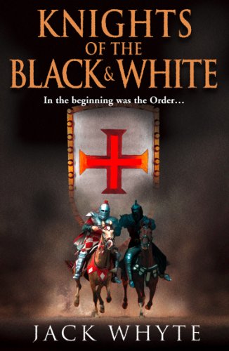 Knights of the Black and White (Templar Trilogy, #1)