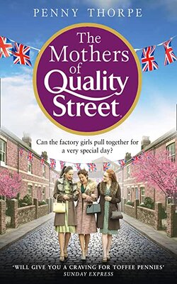 The Mothers of Quality Street (Quality Street #2)