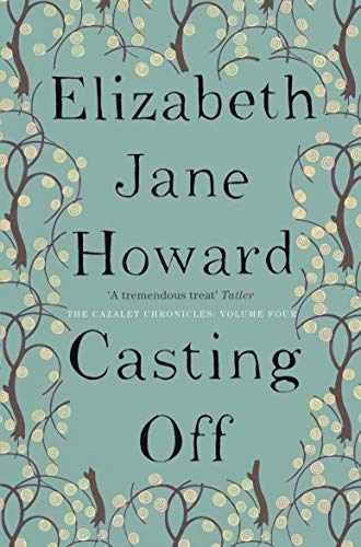 Casting Off (Cazalet Chronicles, #4)