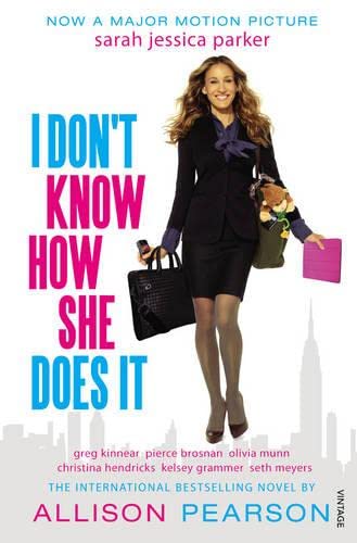 I Don't Know How She Does It (Kate Reddy, #1)