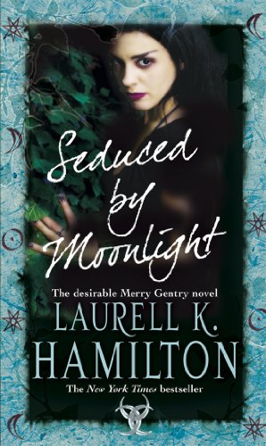 Seduced by Moonlight (Merry Gentry, #3)