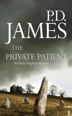 The Private Patient (Adam Dalgliesh, #14)