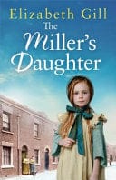 The Millers Daughter: Will she be forever destined to the workhouse?