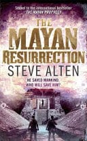 The Mayan Resurrection