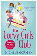 The Curvy Girls Club by Michele Gorman