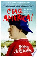 Ciao, America!: An Italian Discovers the U.S.